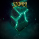 Албумът QUENCH на група Bloodrush вече е на пазара