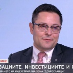  Министър Пулев: Има интерес от поне трима стратегически международни инвеститори с производства над 1.5 млрд. евро, оптимист съм