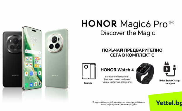 Yettel приема предварителни поръчки  за „магическия“ HONOR Magic6 Pro