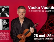 Васко Василев и солисти на Ковънт гардън с концерт на Айфеловата кула в Париж през май