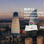 Азербайджан е домакин на Световния градски форум 2026: Фокус върху глобалните градски предизвикателства